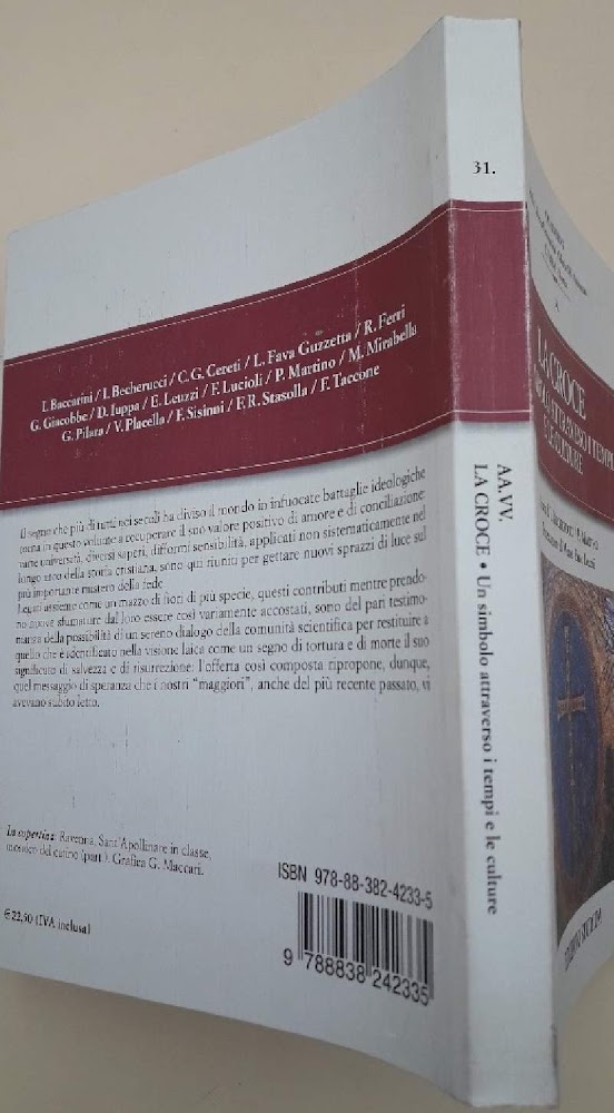 LA CROCE UN SIMBOLO ATTRAVERSO I TEMPI E LE CULTURE(2013)