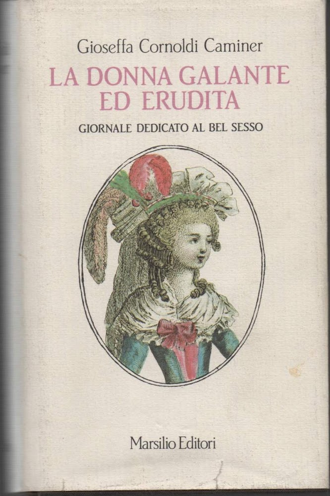 LA DONNA GALANTE ED ERUDITA - Giornale dedicato al bel …