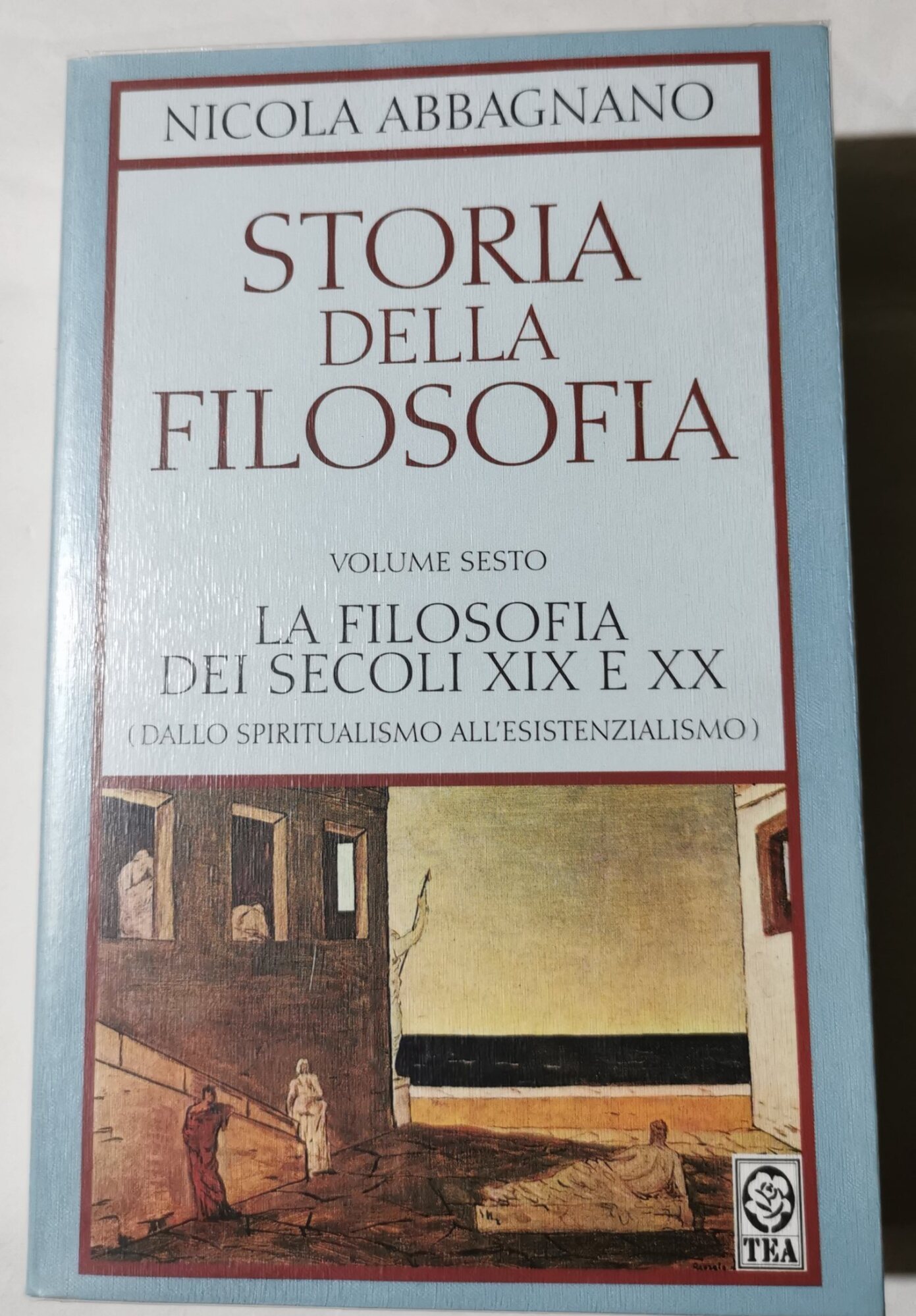 La filosofia dei secoli XIX e XX. Dallo spiritualismo all'esistenzialismo