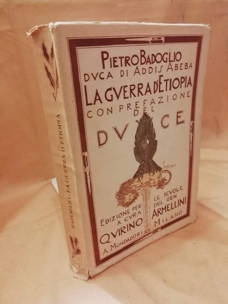 LA GUERRA D'ETIOPIA con prefazione del Duce (1938)