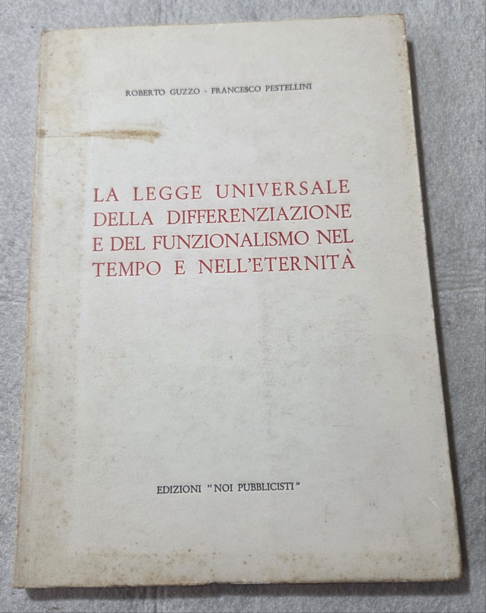 La legge universale della differenziazione e del funzionalismo nel tempo …