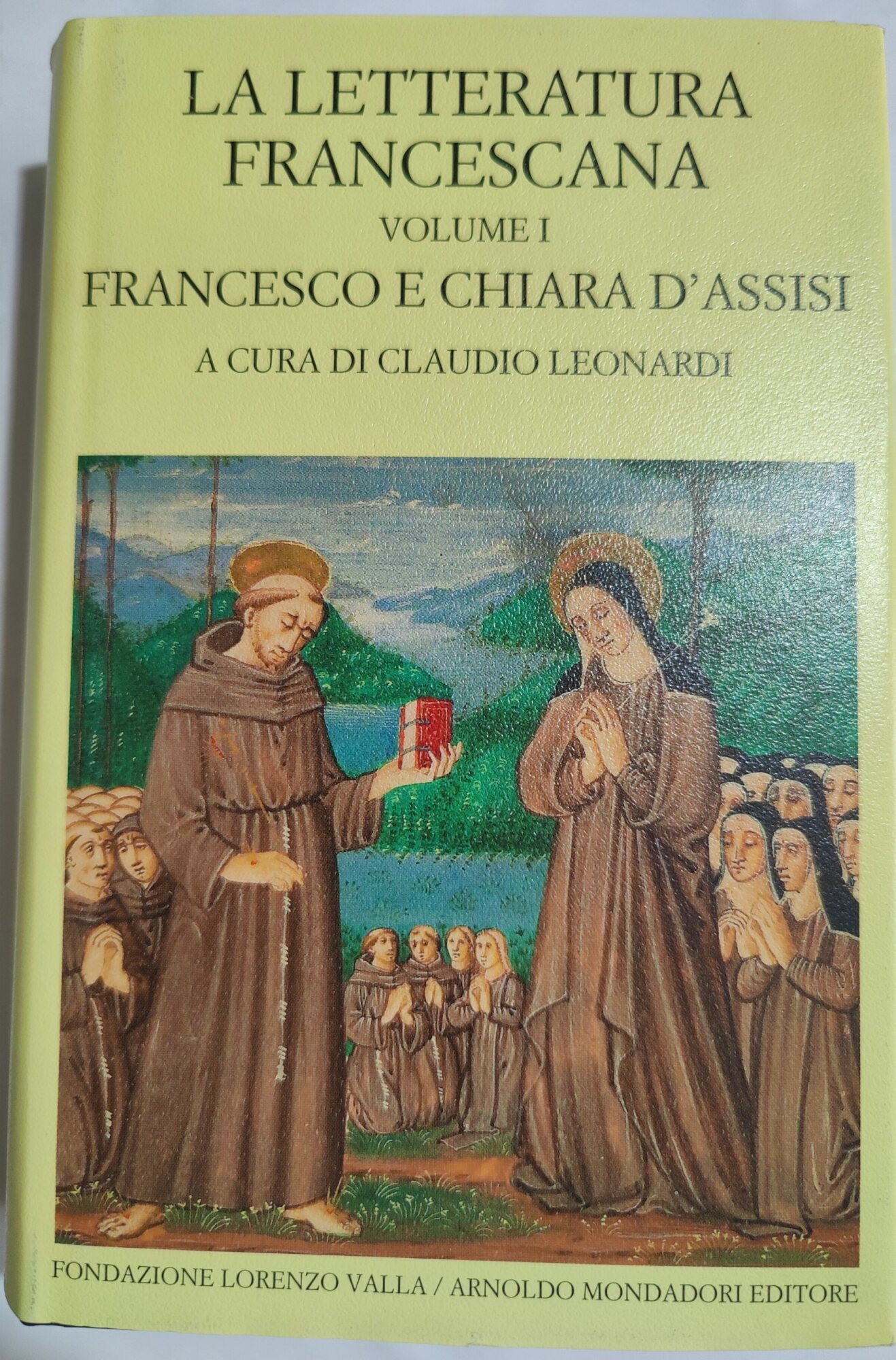 La letteratura francescana - Francesco e Chiara d'Assisi - Le …