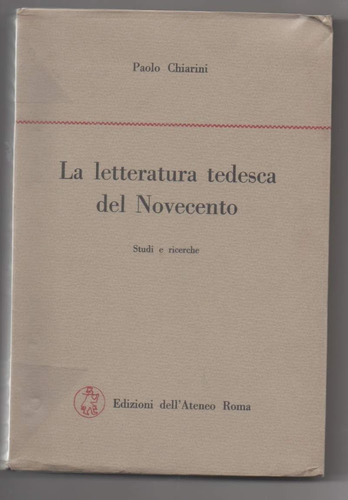 LA LETTERATURA TEDESCA DEL NOVECENTO Studi e ricerche (1961)