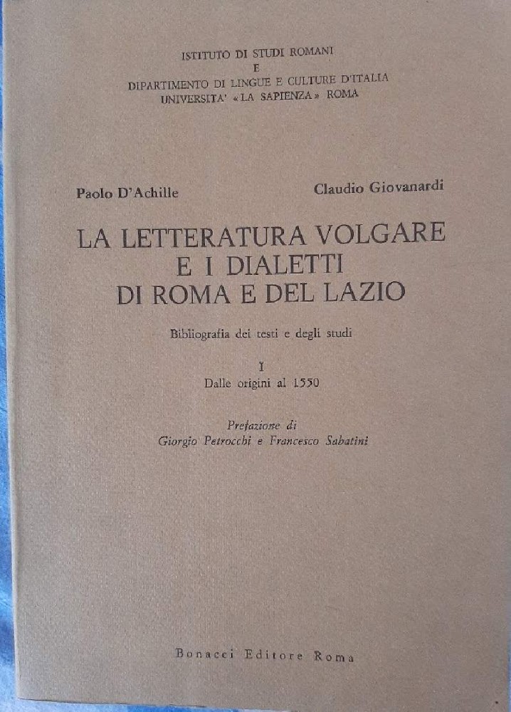 LA LETTERATURA VOLGARE E I DIALETTI DI ROMA E DEL …