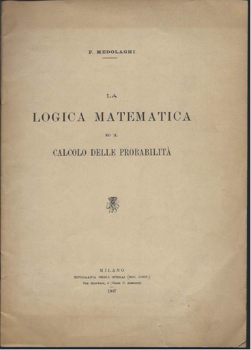 LA LOGICA MATEMATICA ED IL CALCOLO DELLE PROBABILITÀ