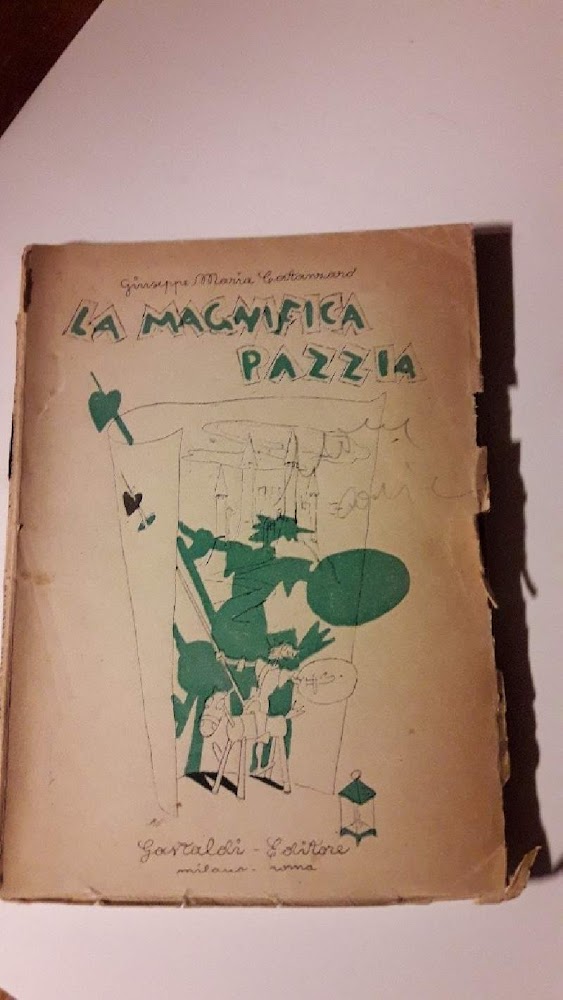 LA MAGNIFICA PAZZIA-FANTASIA DRAMMATICA IN TRE ATTI(1942)