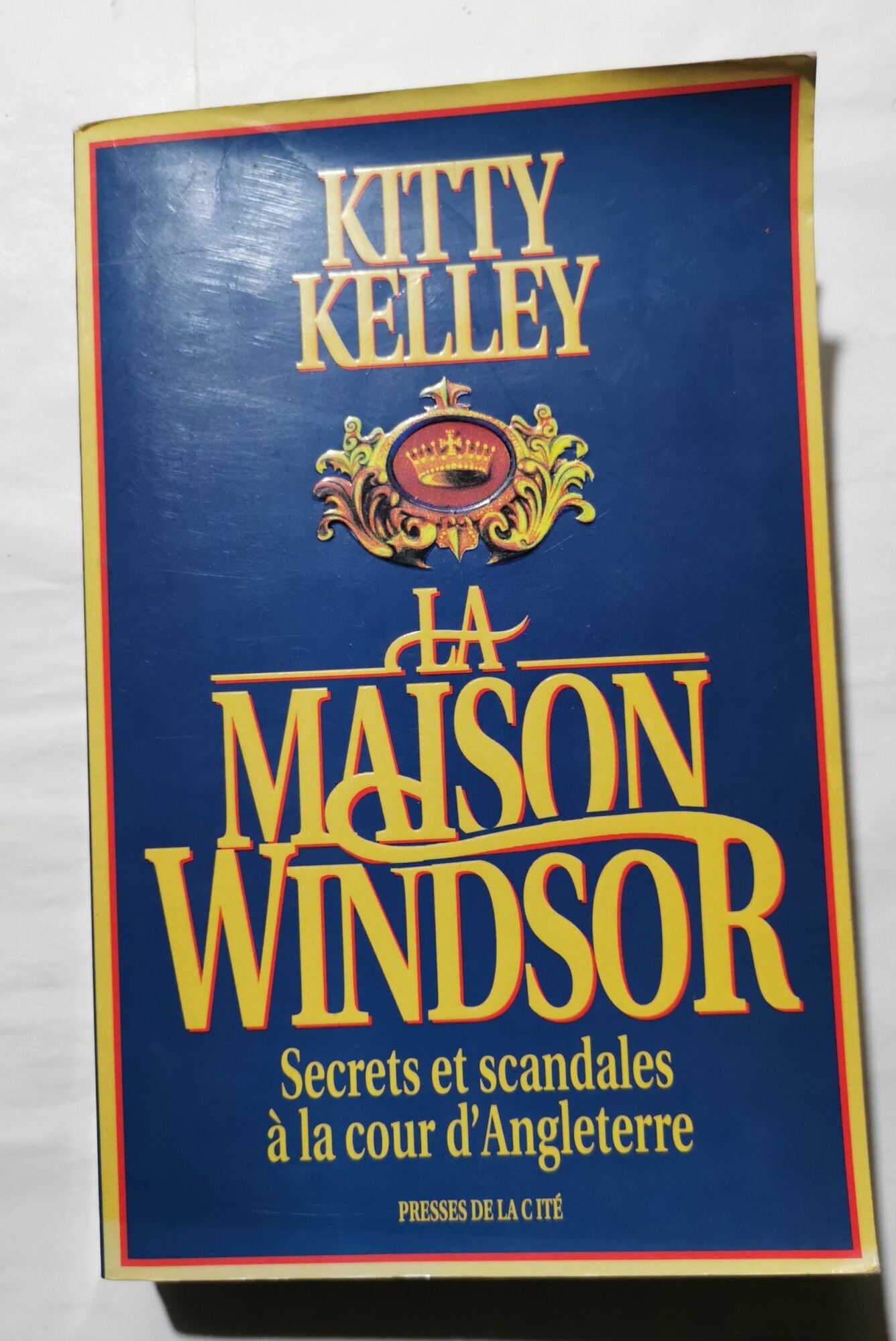 La Maison Windsor - Secrets et scandales à la cour …