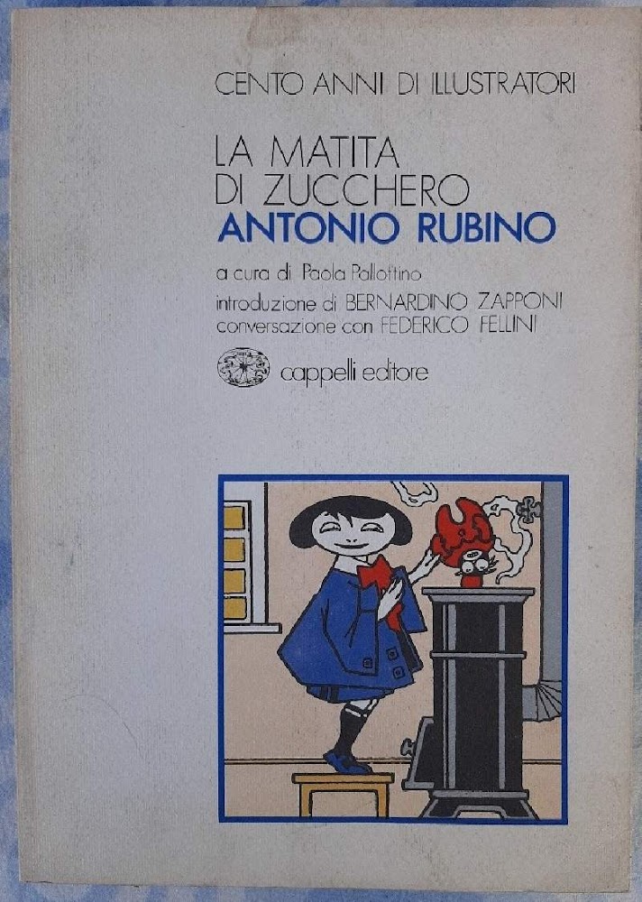 LA MATITA DI ZUCCHERO- ANTONIO RUBINO-CENTO ANNI DI ILLUSTRATORI( 1978)