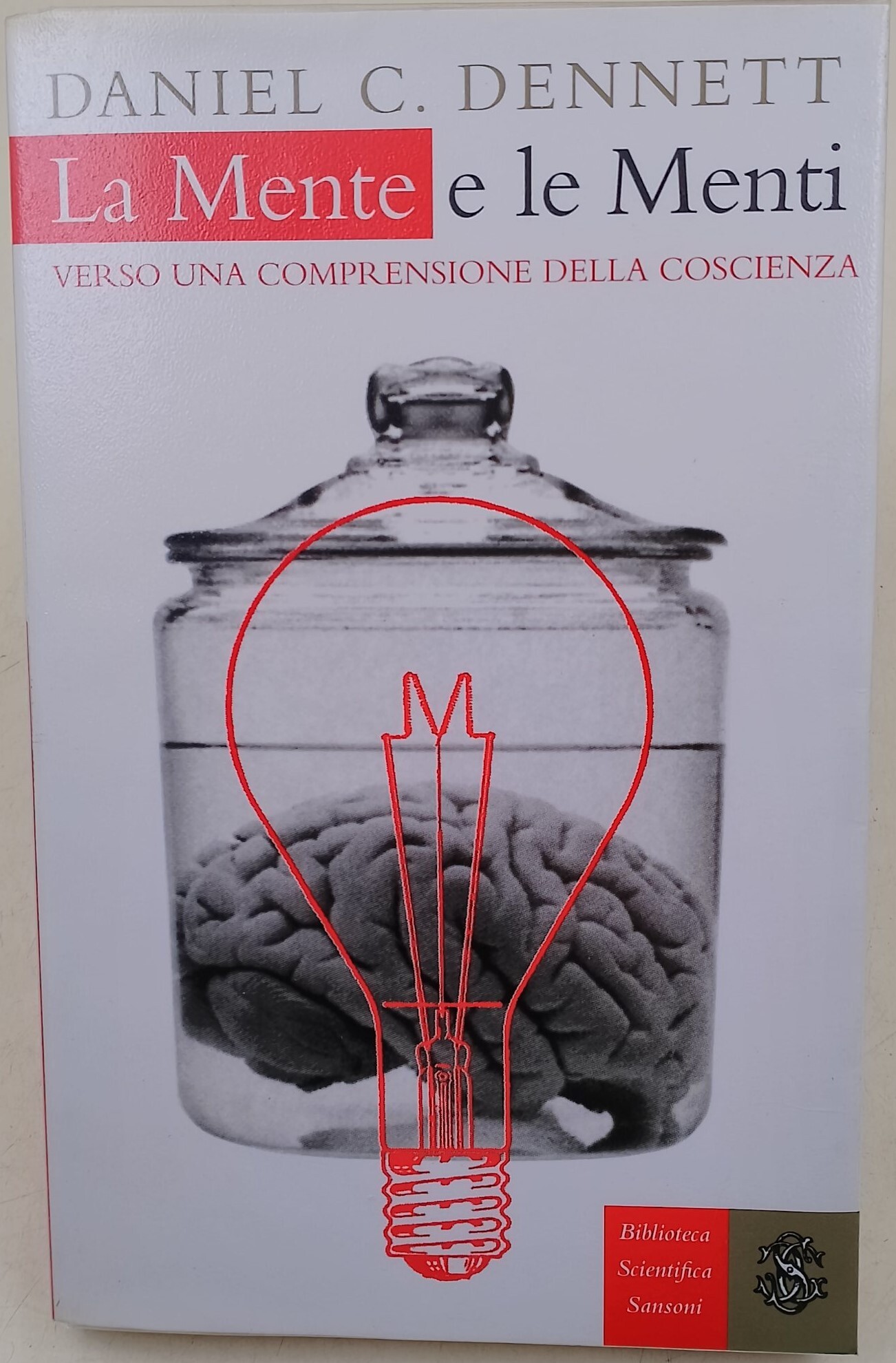 La Mente e le Menti- vero una comprensione della coscienza