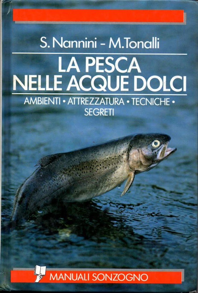 LA PESCA IN ACQUE DOLCI