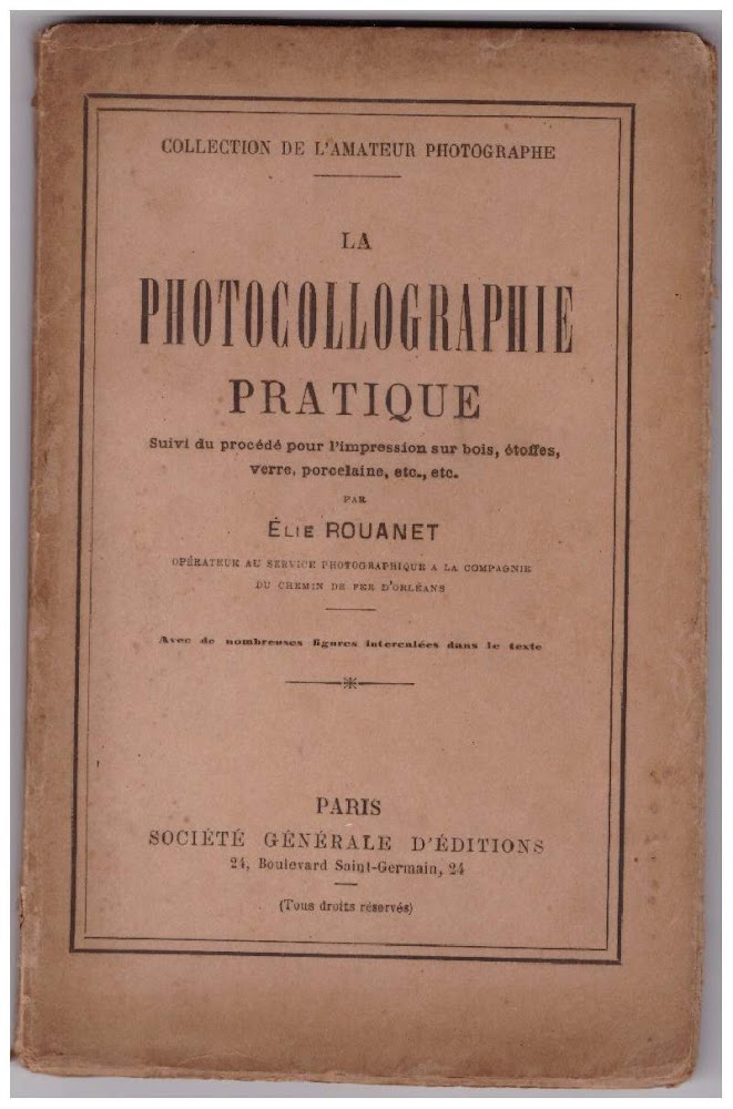 LA PHOTOCOLLOGRAPHIE PRATIQUE Suivi du procédé pour l'impression sur bois, …