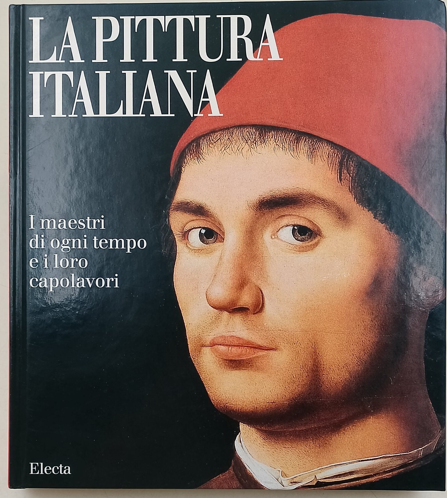 La pittura italiana. I maestri di ogni tempo e i …