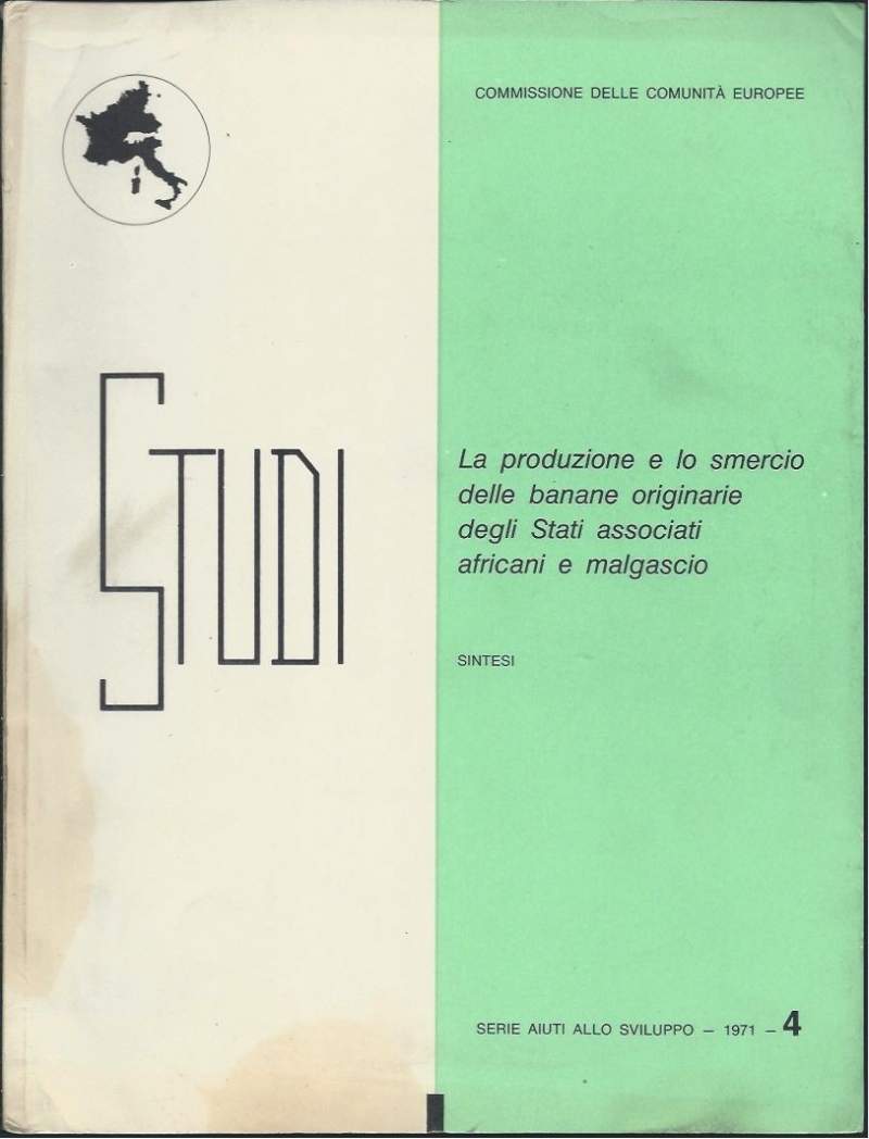 LA PRODUZIONE E LO SMERCIO DELLE BANANE ORIGINARIE DEGLI STATI …