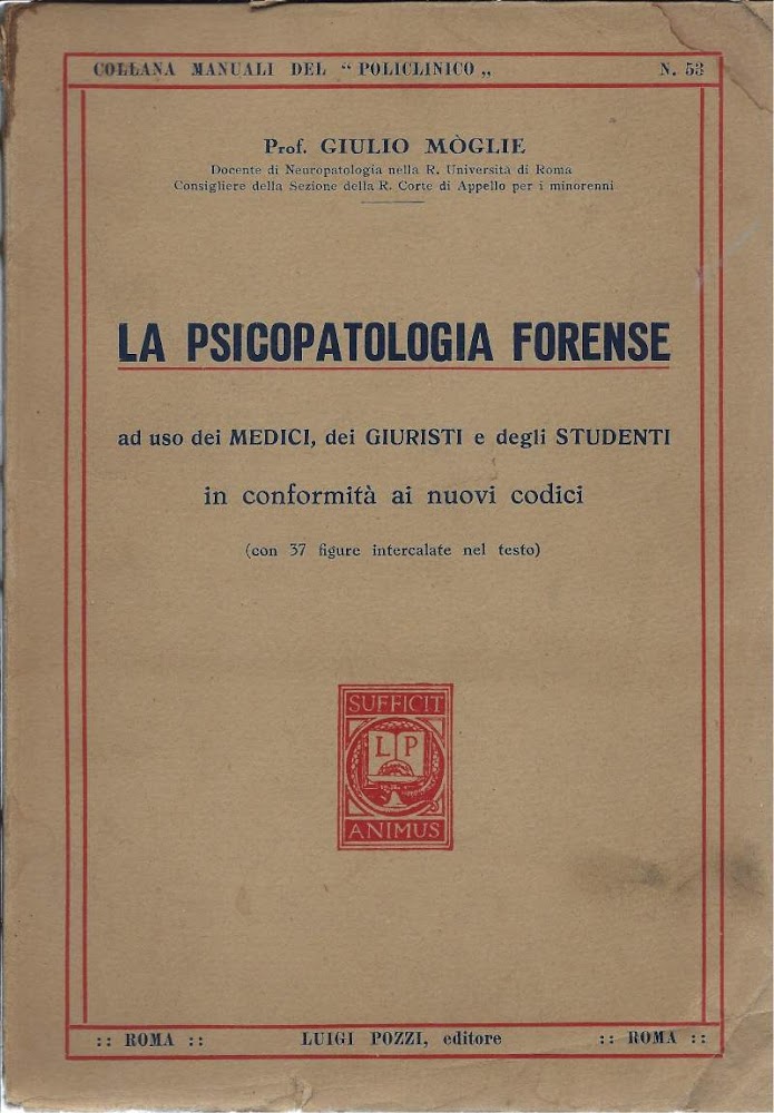 LA PSICOPATOLOGIA FORENSE - Ad uso dei medici, dei giuristi …