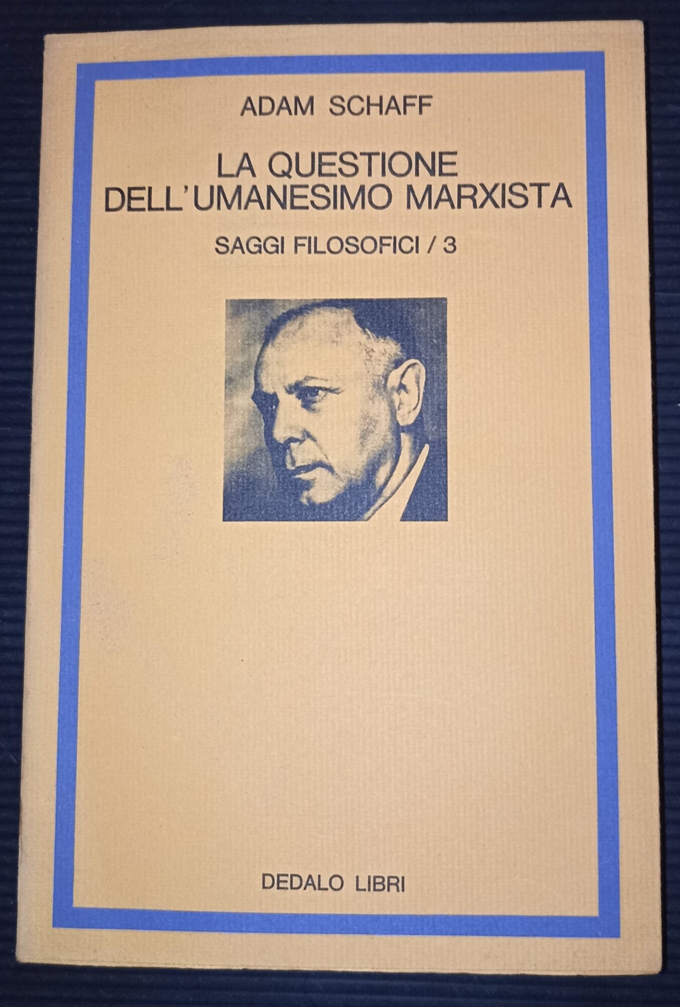 La questione dell'umanesimo marxista-saggi filosofici /3