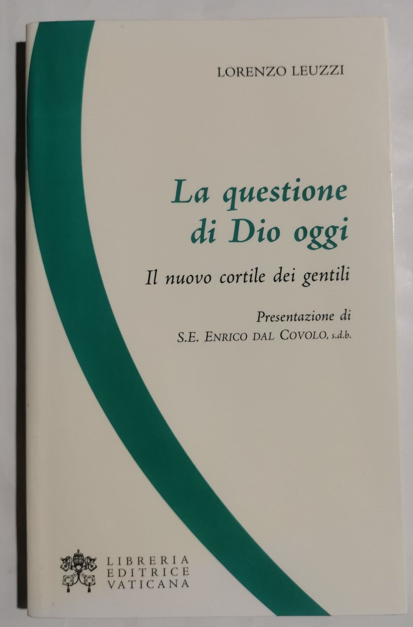 La questione di Dio oggi - Il nuovo cortile dei …