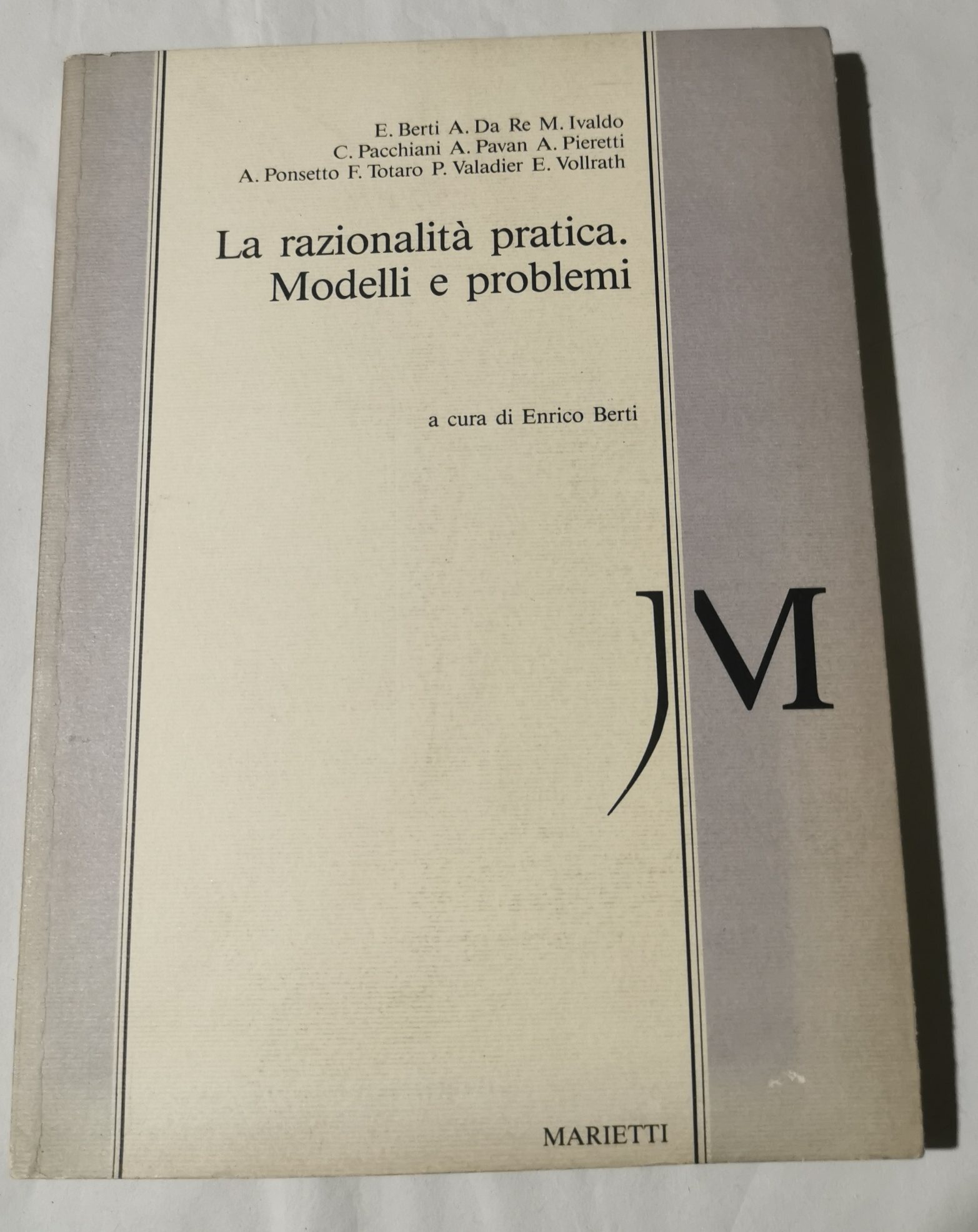 La razionalita' pratica. Modelli e problemi