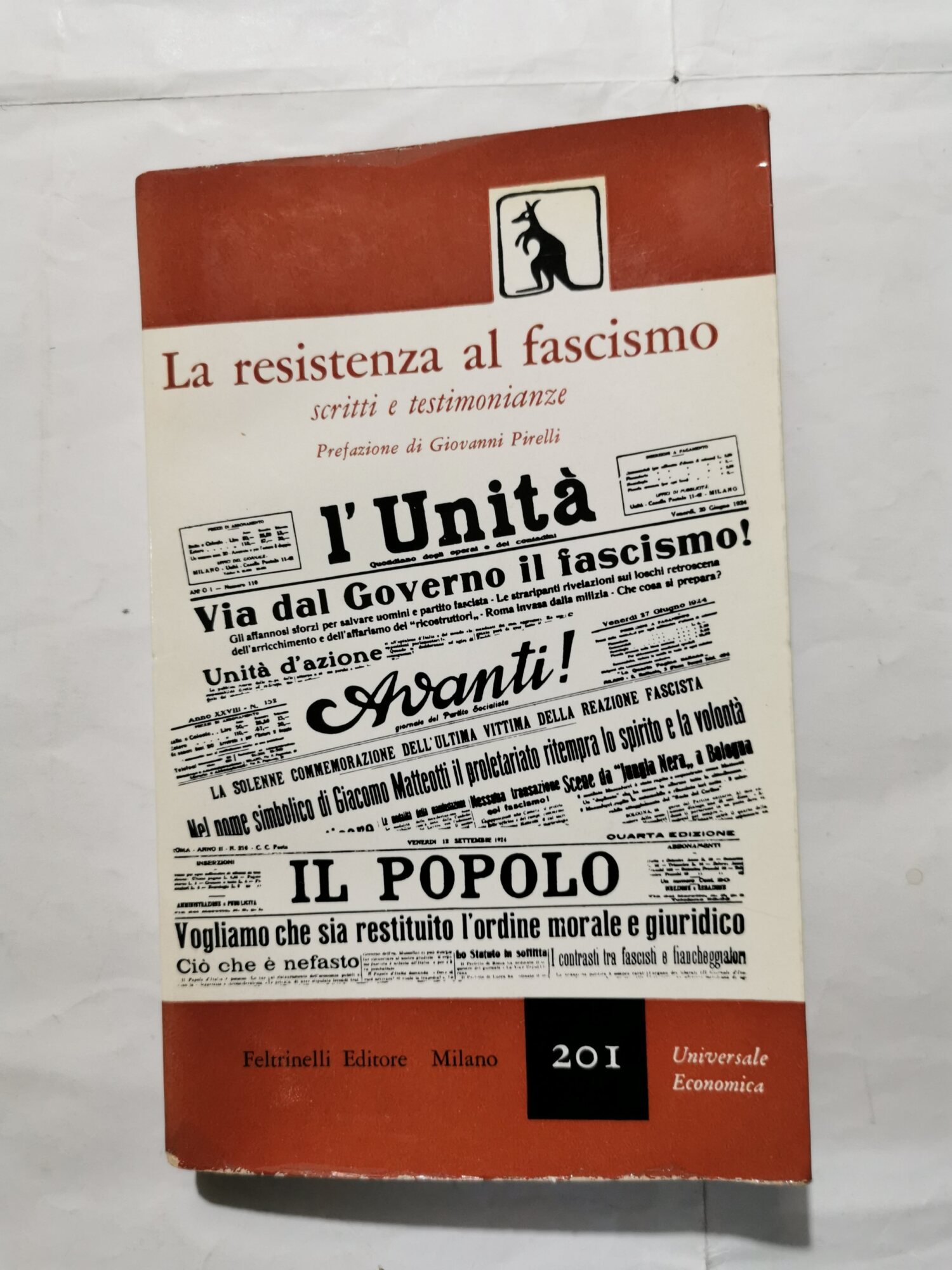 La resistenza al fascismo - Scritti e testimonianze