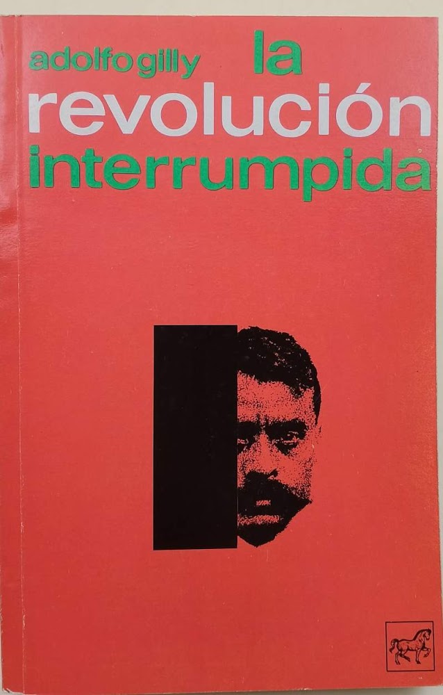 LA REVOLUCION INTERRUMPIDA- MEXICO 1910-1920 UNA GUERRA CAMPESINA POR LA …