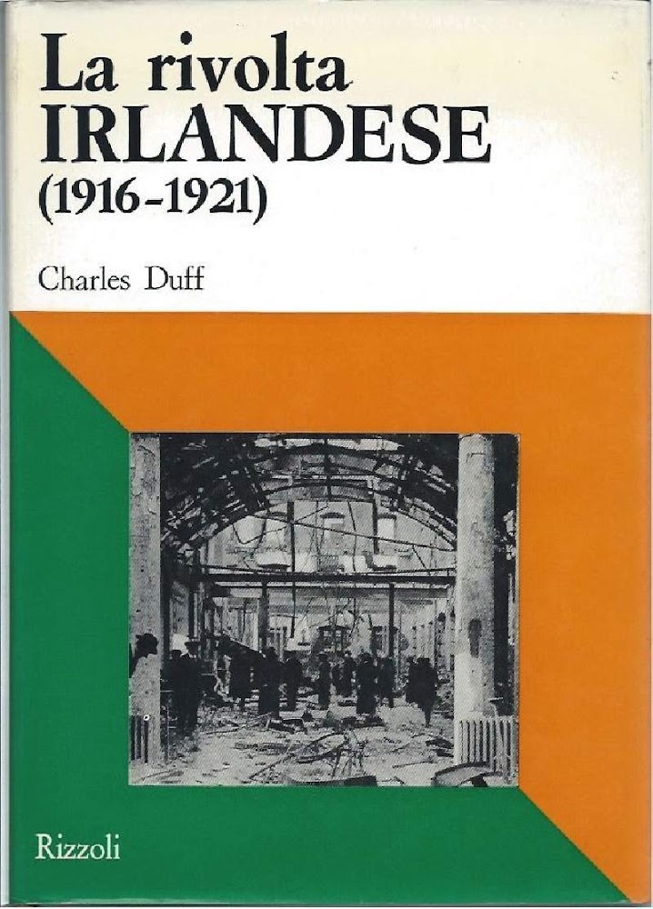LA RIVOLTA IRLANDESE (1916 - 1921)