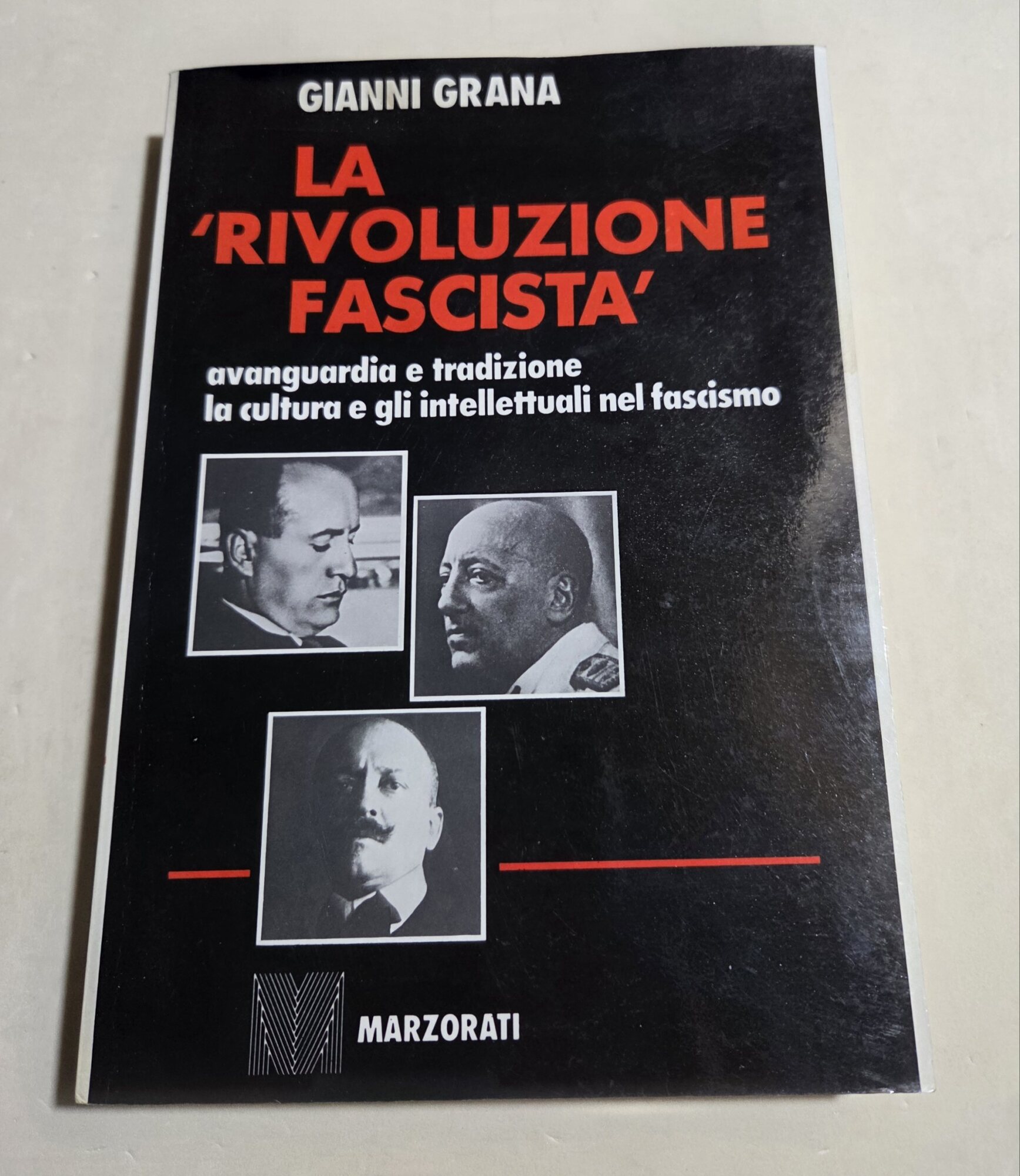 La rivoluzione fascista - Avanguardia e tradizione: la cultura e …