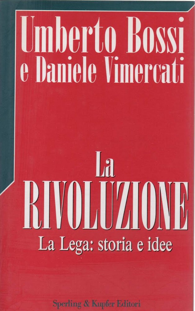 LA RIVOLUZIONE la Lega: storie e idee ( 1993 )