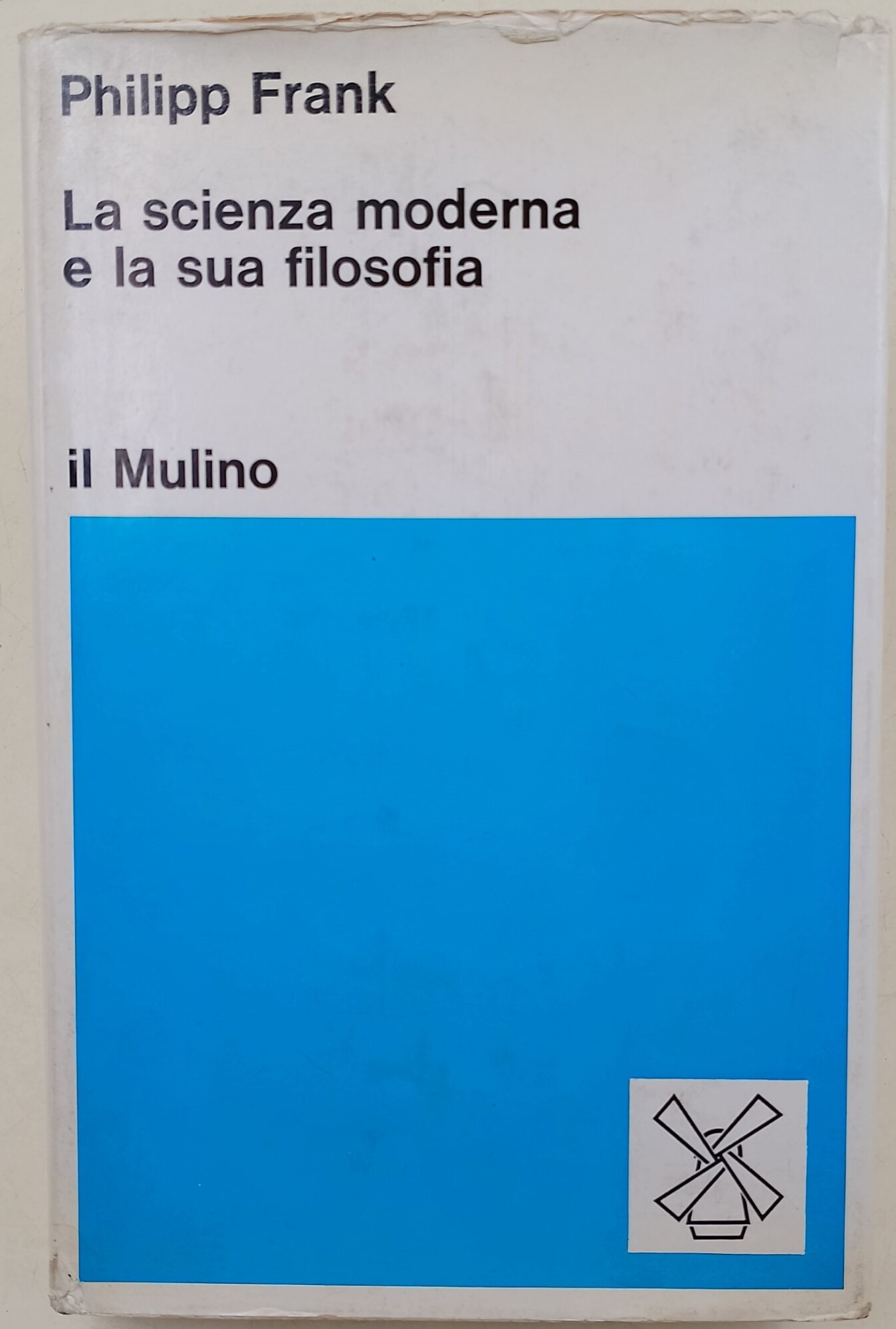 La scienza moderna e la sua filosofia