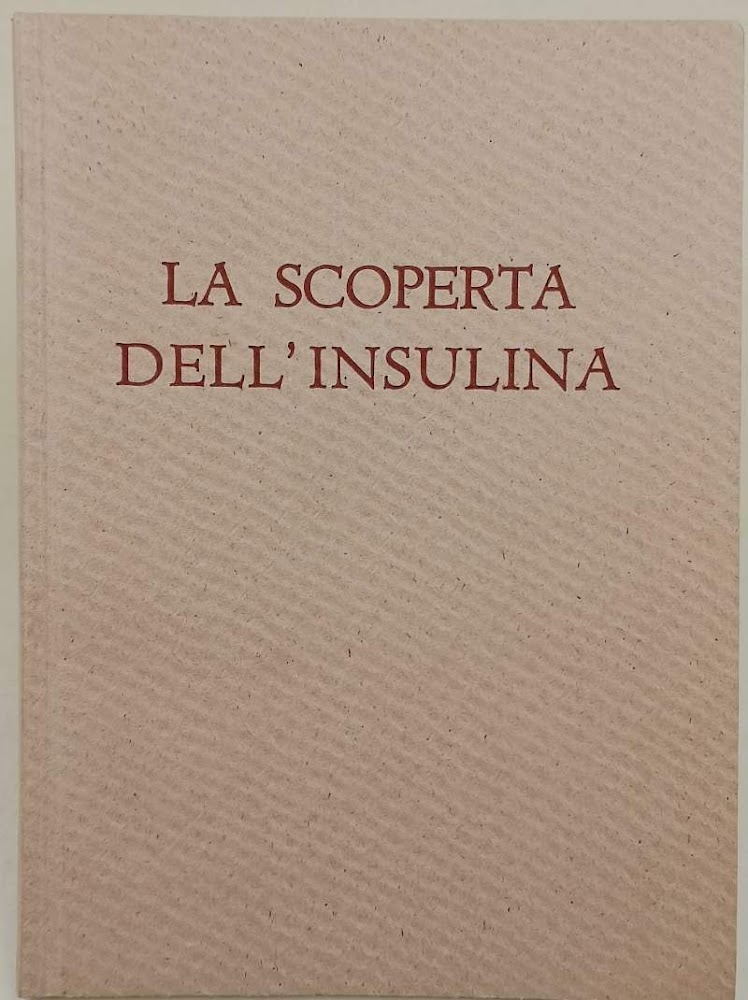LA SCOPERTA DELL'INSULINA(1949)
