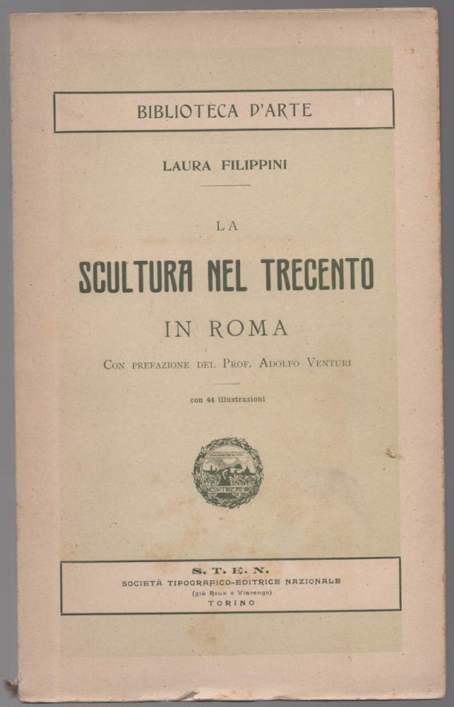 LA SCULTURA NEL TRECENTO in Roma (1908)