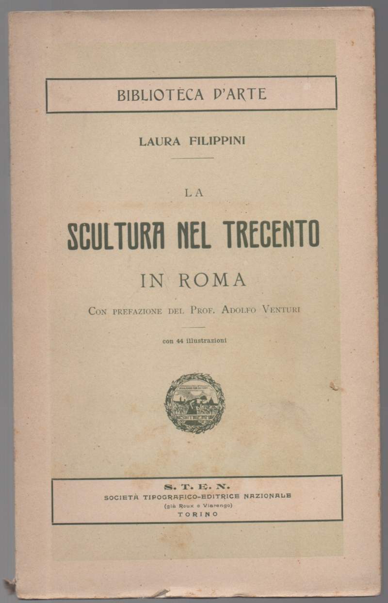 LA SCULTURA NEL TRECENTO in Roma (1908)