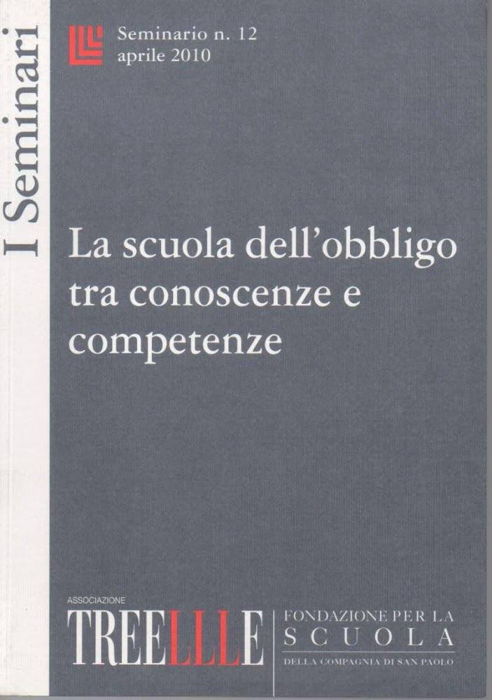 LA SCUOLA DELL'OBBLIGO TRA CONOSCENZE E COMPETENZE (2010)