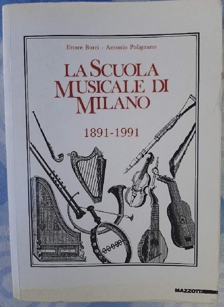 LA SCUOLA MUSICALE DI MILANO 1891-1991(1991