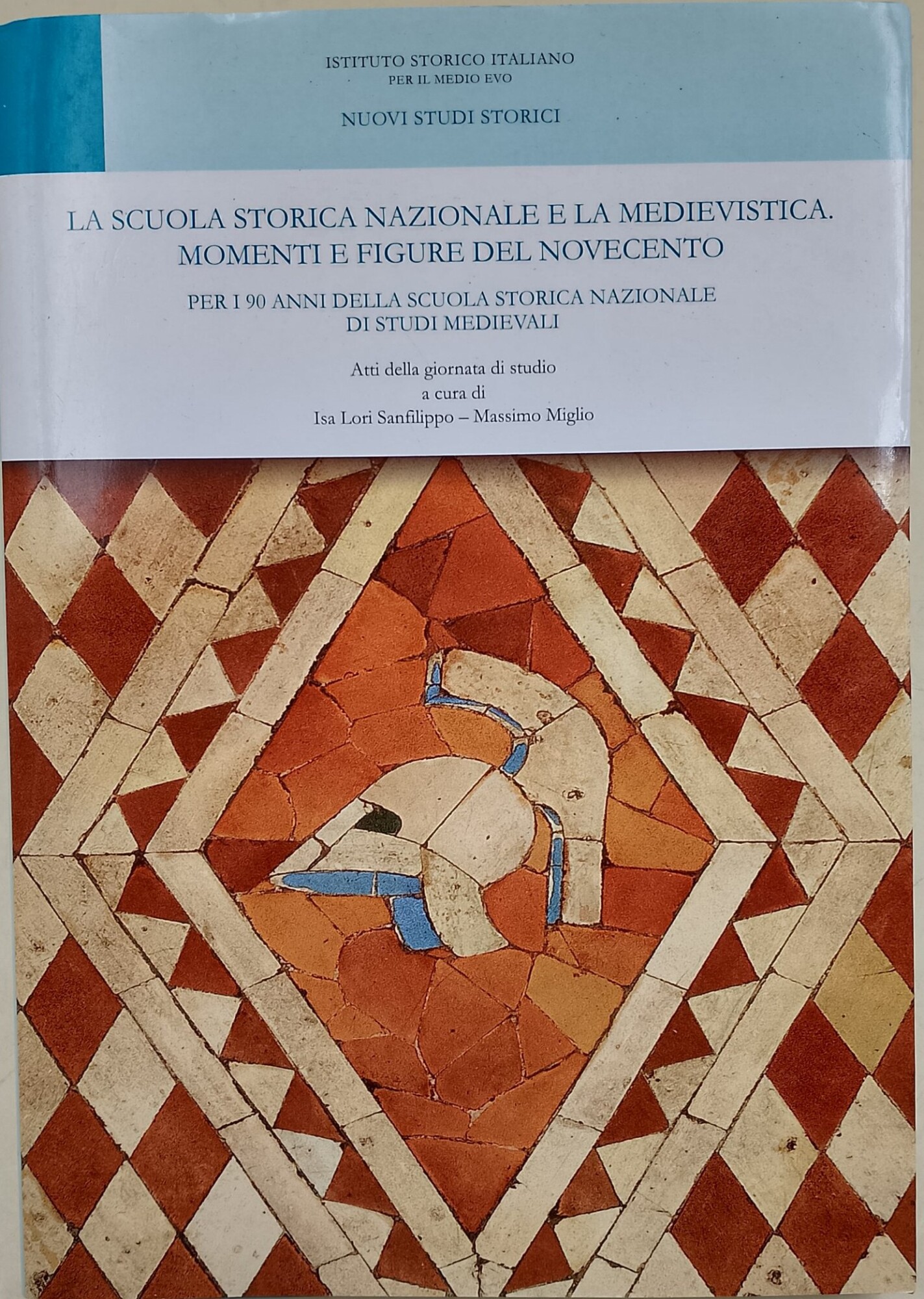 La scuola storica nazionale e la Medievistica-Momenti e figure del …
