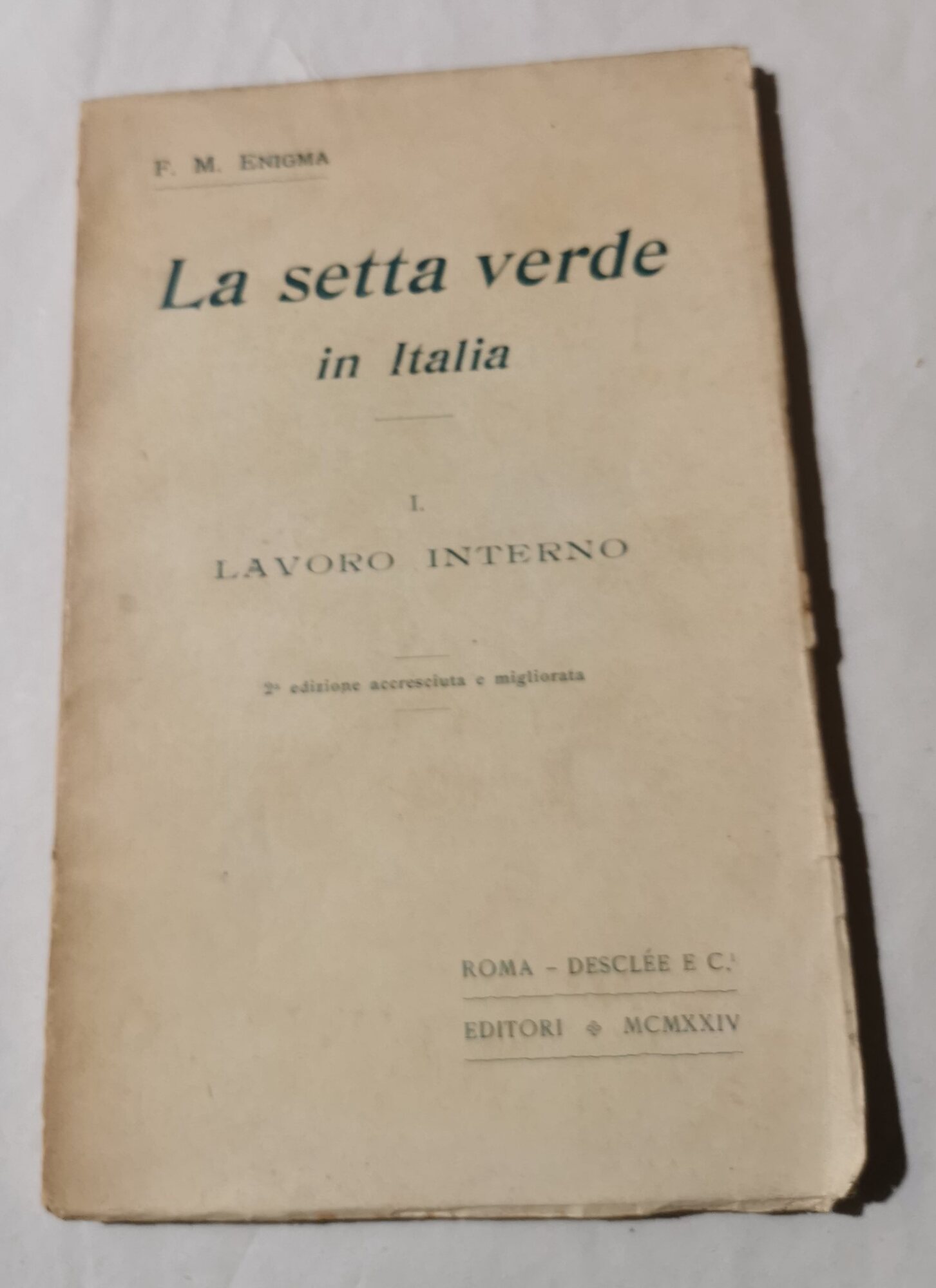 La setta verde in Italia - 1 - Lavoro interno