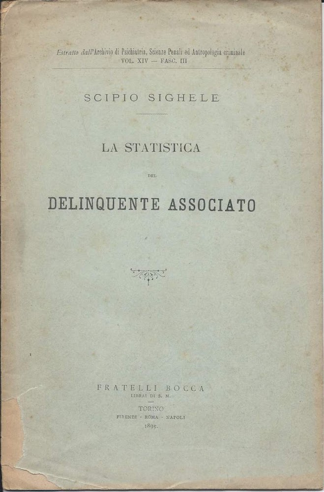 LA STATISTICA DEL DELINQUENTE ASSOCIATO (1893)