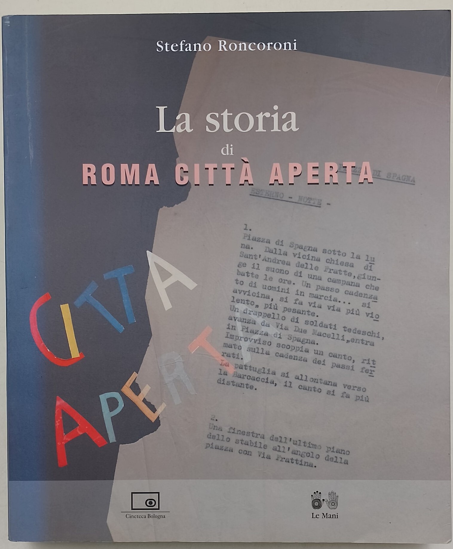 La storia di Roma città aperta
