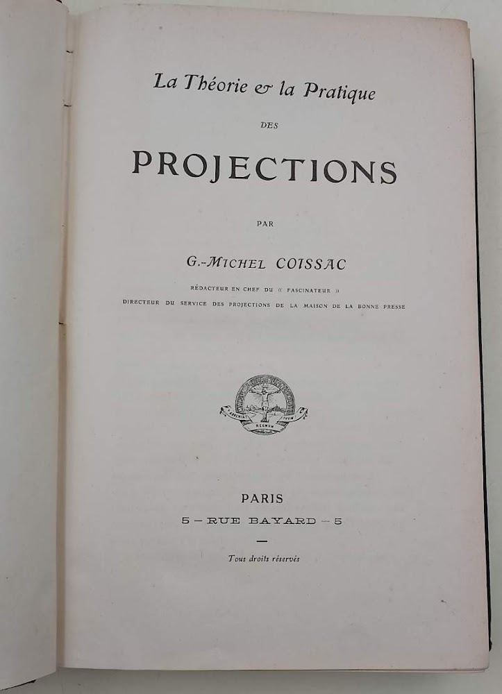 LA THEORIE ET LA PRATIQUE DES PROJECTIONS( '900)