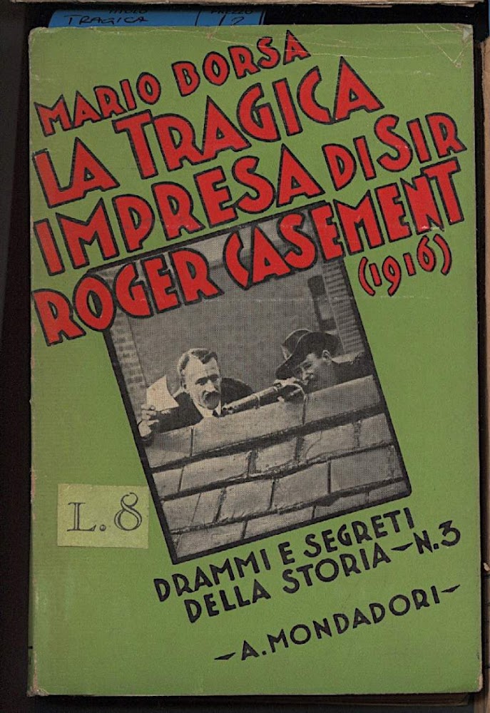 LA TRAGICA IMPRESA DI SIR ROGER CASEMENT (1916)