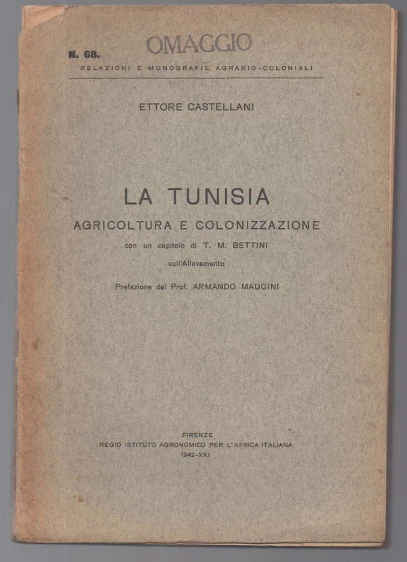 La Tunisia agricoltura e colonizzazione