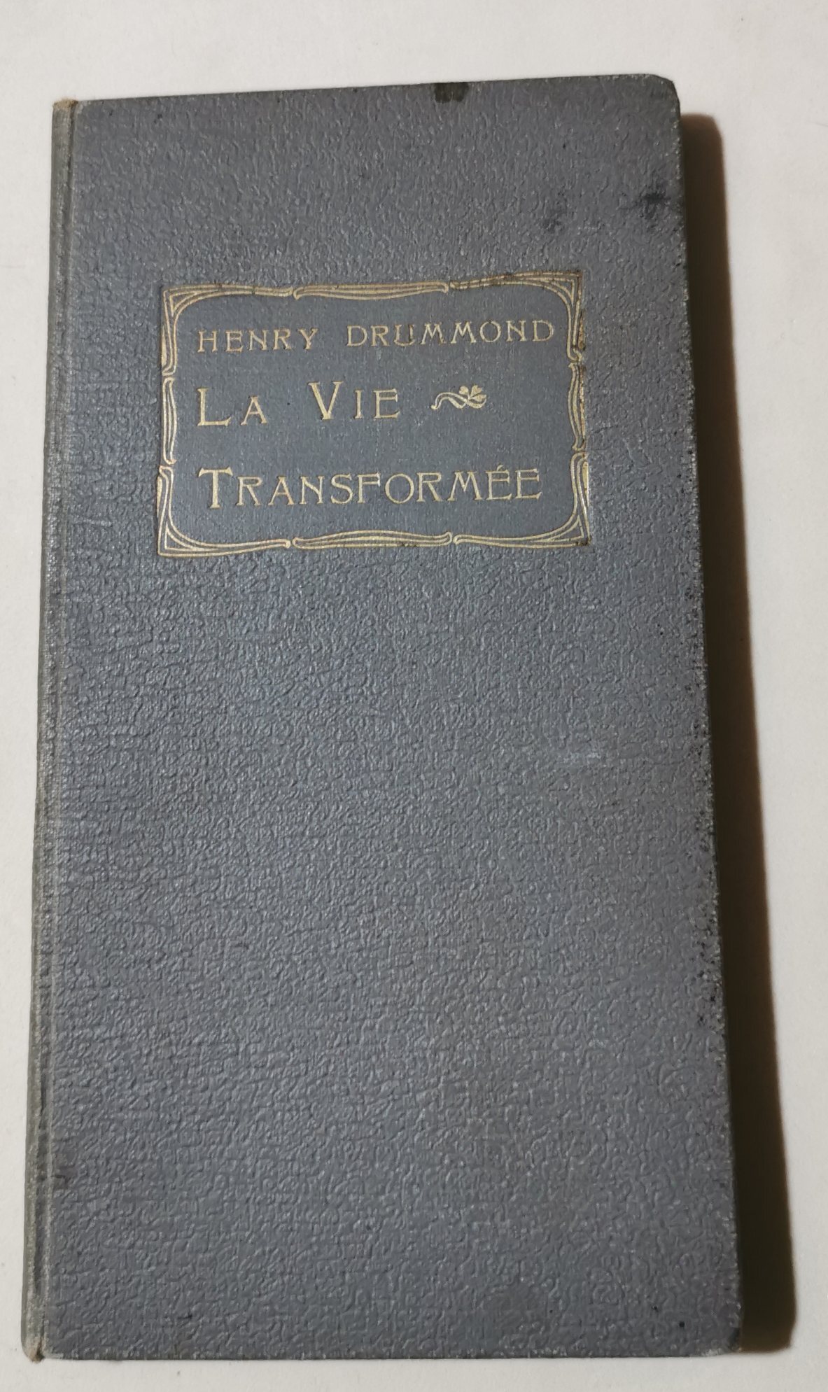 La vie transformee ou la santification