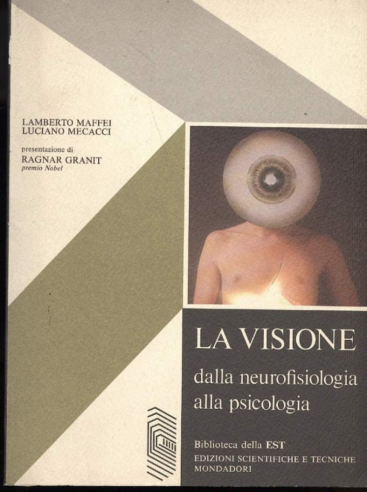 LA VISIONE- dalla neurofisiologia alla psicologia