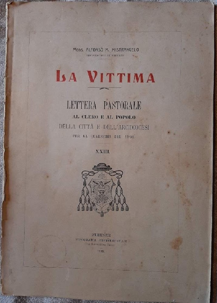 LA VITTIMA-LETTERA PASTORALE AL CLERO E AL POPOLO DELLA CITTA' …