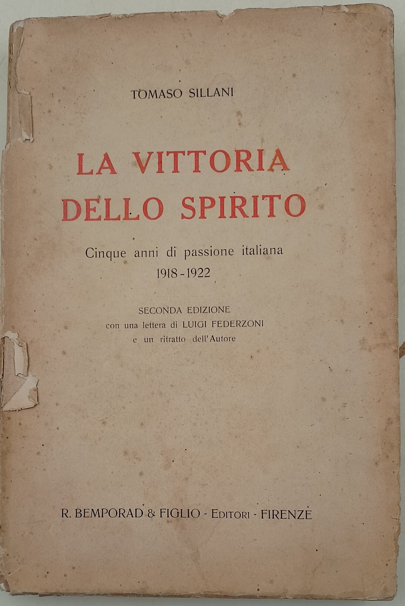 La vittoria dello spirito-cinque anni di passione italiana 1918-1922