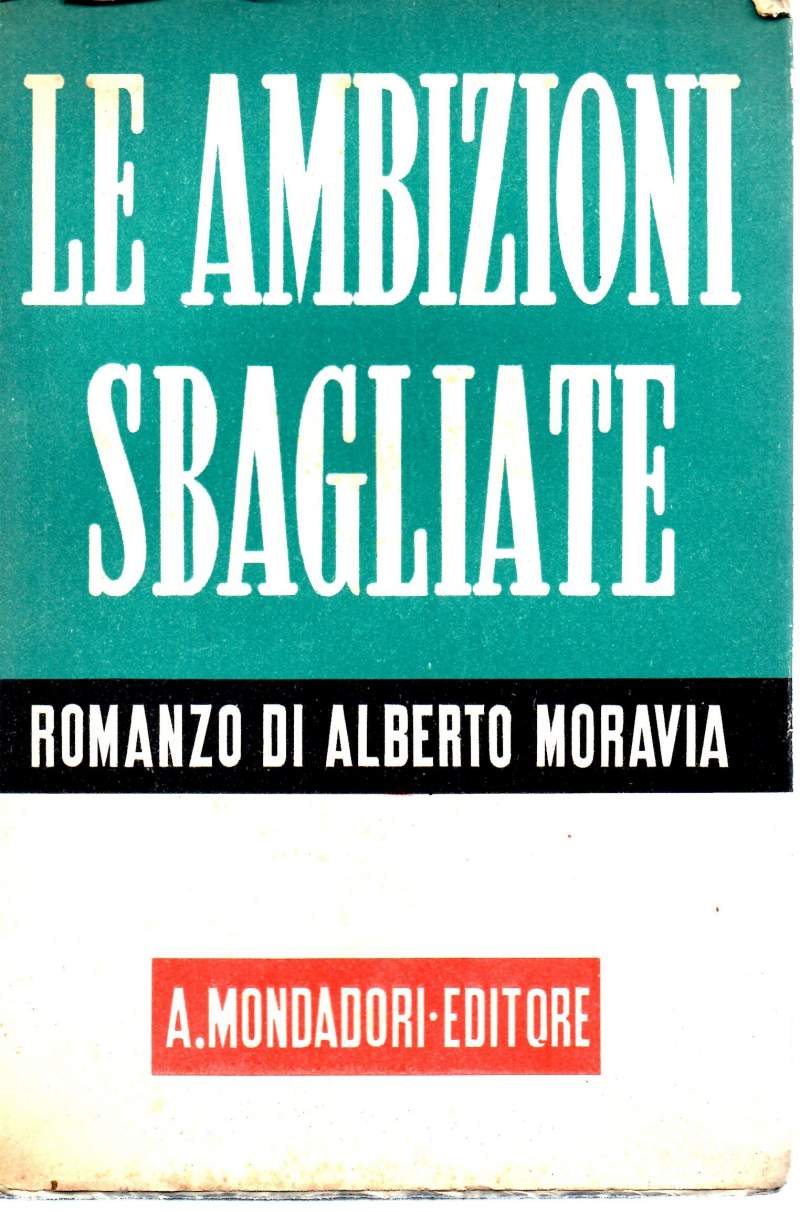 LE AMBIZIONI SBAGLIATE