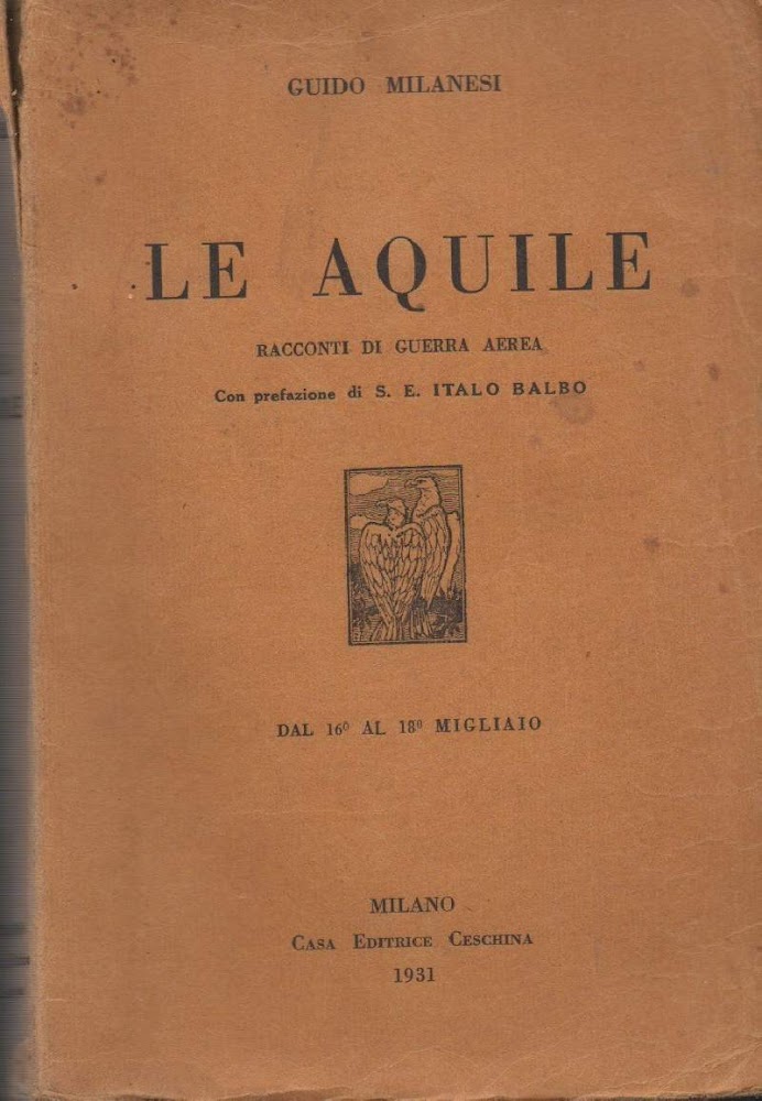 LE AQUILE-Racconti di guerra aerea (1931)