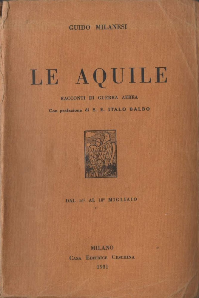 LE AQUILE RACCONTI DI GUERRA AEREA (1931)