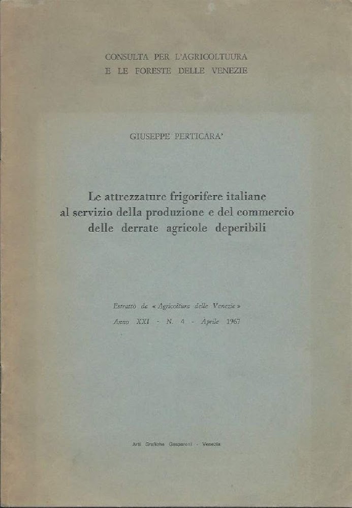 LE ATTREZZATURE FRIGORIFERE ITALIANE AL SERVIZIO DELLA PRODUZIONE DEL COMMERCIO …