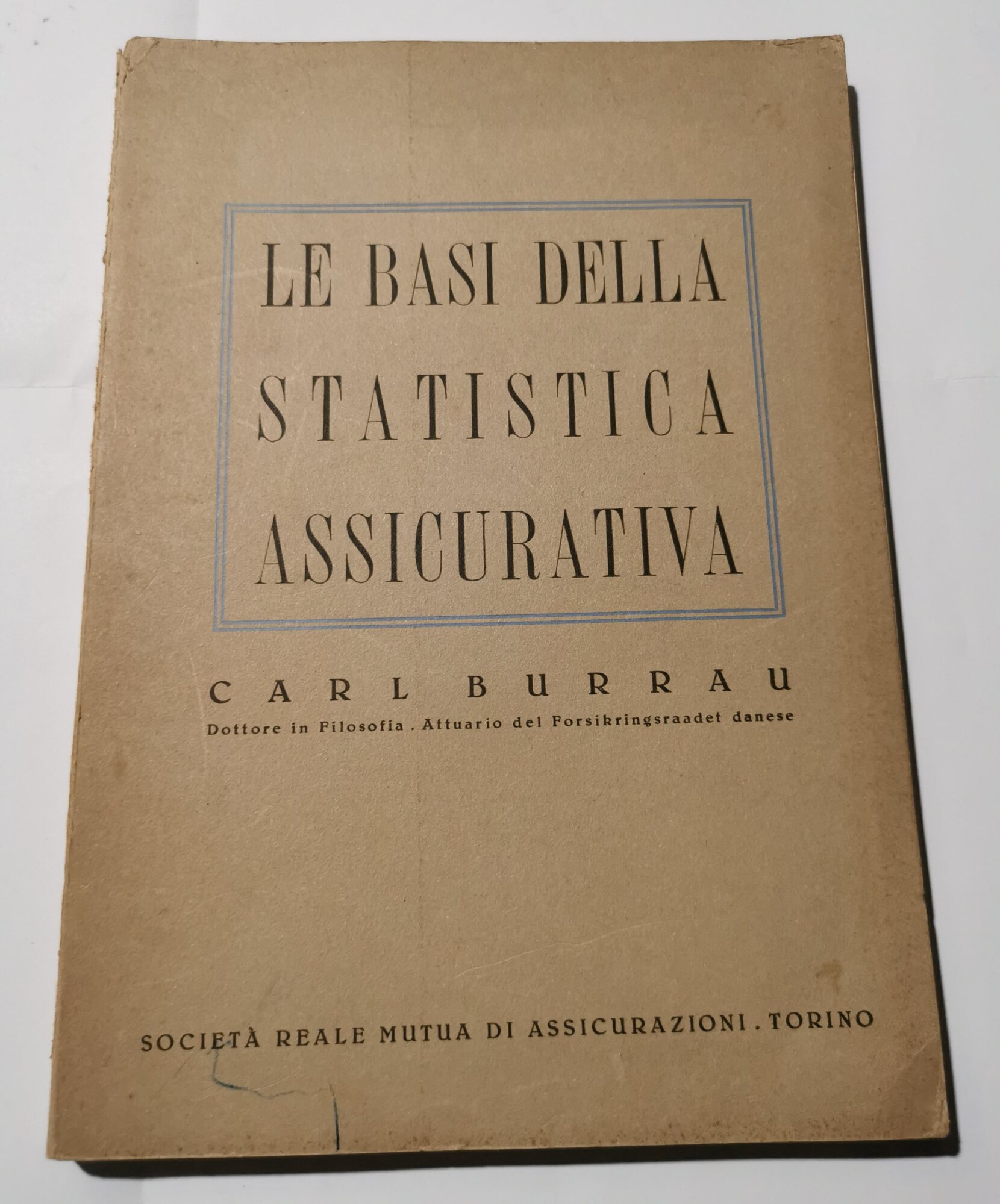 Le basi della Statistica assicurativa
