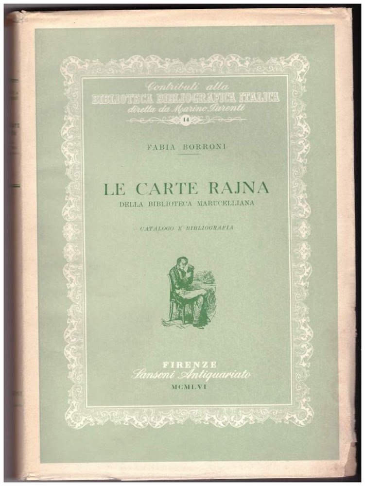 LE CARTE RAJNA DELLA BIBLIOTECA MARUCELLIANA (1956)