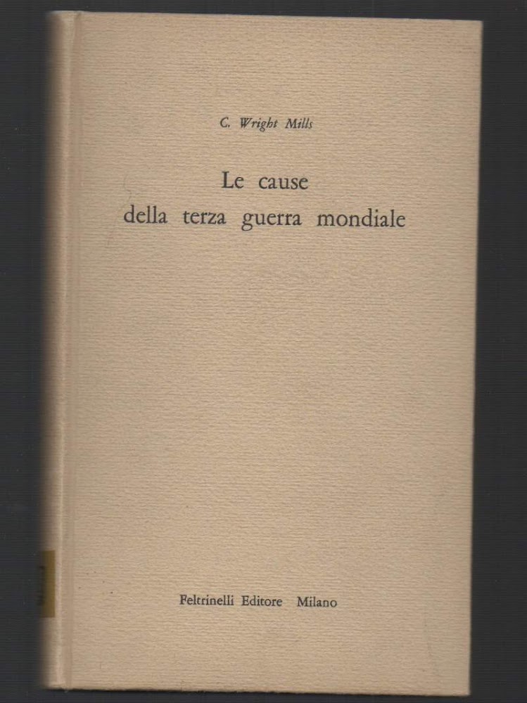 LE CAUSE DELLA TERZA GUERRA MONDIALE (1959)